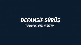 Defansif Sürüş Teknikleri Eğitimi