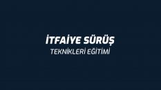 İtfaiye Sürüş Teknikleri