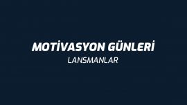 Motivasyon Günleri ve Lansmanlar