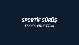 Sportif Sürüş Teknikleri Eğitimi