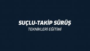Suçlu-Takip Sürüş Teknikleri