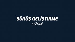 Sürüş Geliştirme Eğitimi
