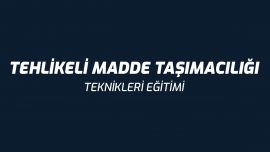 Tehlikeli Madde Taşımacılığı Sürüş Teknikleri Eğitimi