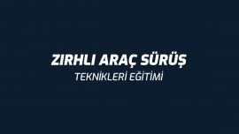 Zırhlı Araç Sürüş Teknikleri